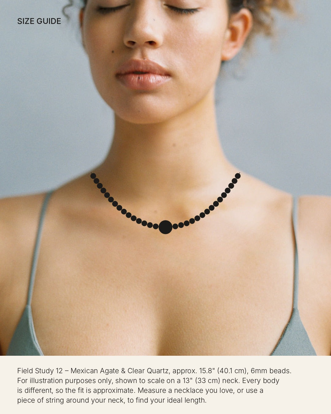 Size guide: Field Study 12 – Mexican Agate & Clear Quartz shown to scale on a 13 inch neck